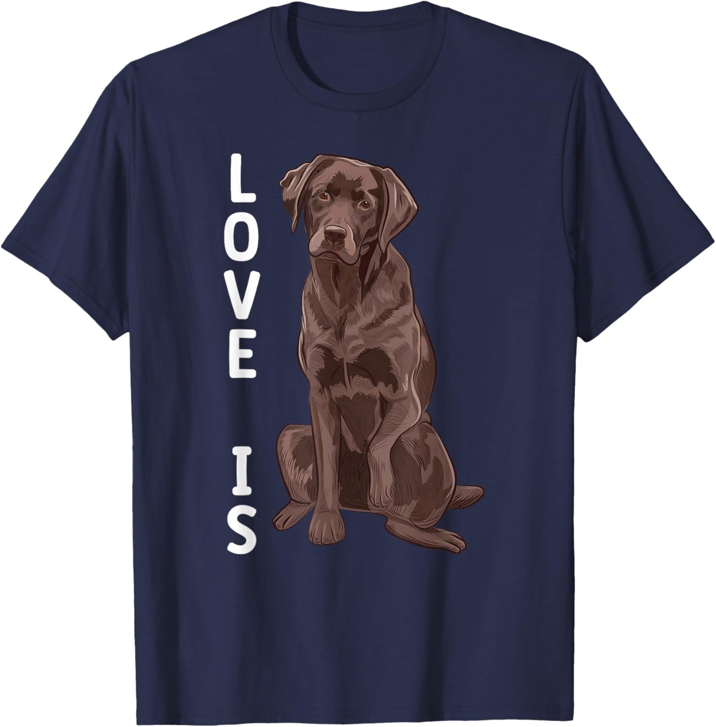 Chocolate Labrador Lover Chocolate Lab Owner Chocolate Labs T-Shirt - T-Shirt | Navy