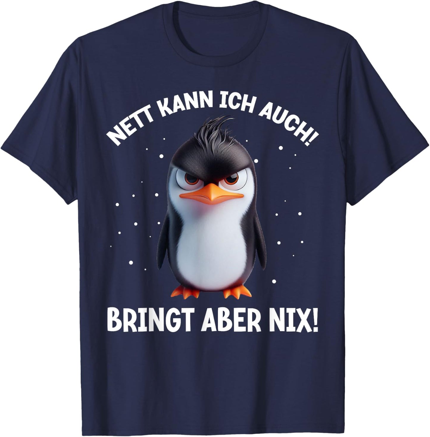 with German Text "Nett kann ich auch!" [German Language], black T-Shirt - T-Shirt | Navy