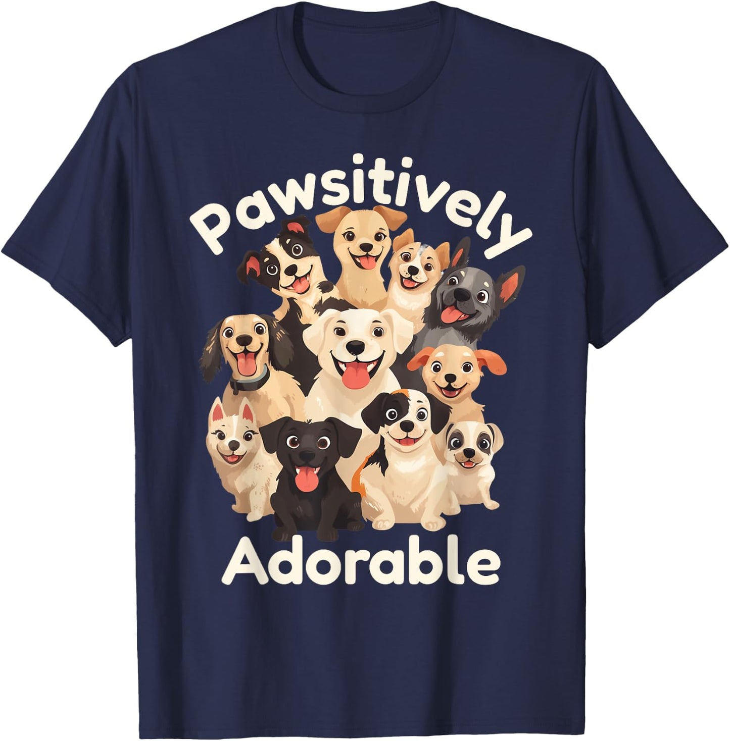 Pawsitively Adorable Cute Dog Lover Puppy Dog Mum or Dad T-Shirt - T-Shirt | Navy