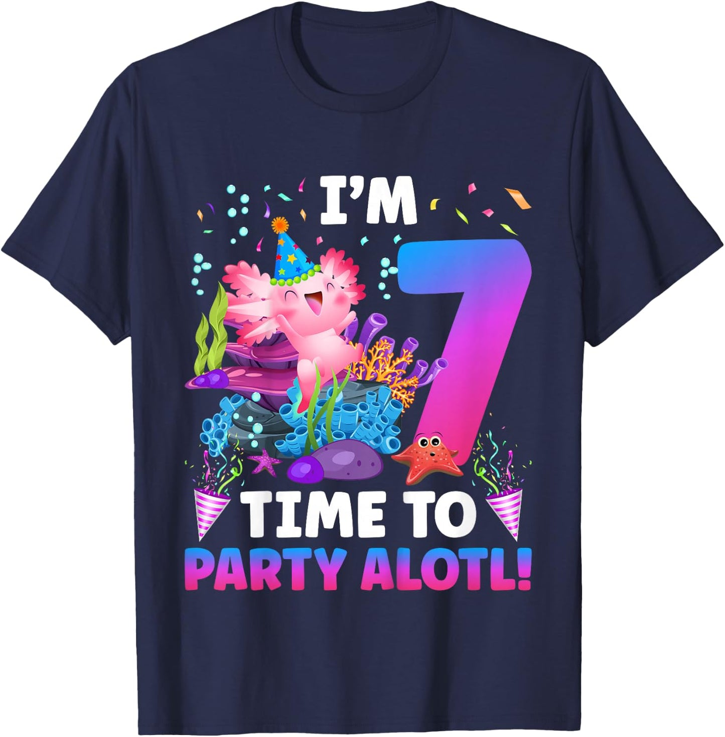 Kids 7th Axolotl Birthday Seven Year Old Axolotl Birthday Party T-Shirt - T-Shirt | Navy