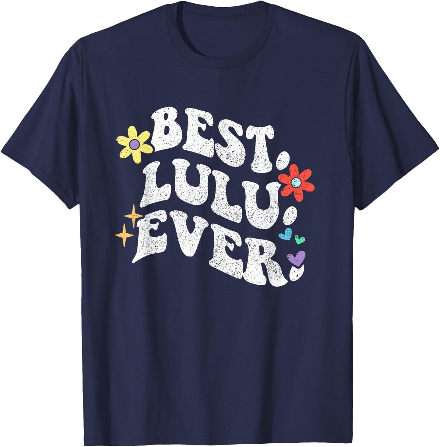 Retro Groovy Best Lulu Ever Name Mother's Day Daughter T-Shirt - T-Shirt | Navy