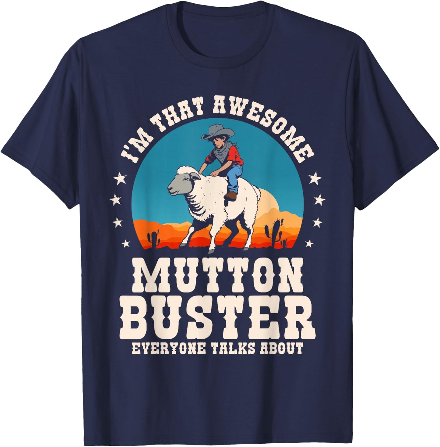 Mutton Buster Youth Sheep Riding Rodeo Mutton Busting Funny T-Shirt - T-Shirt | Navy