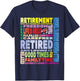Retired and Loving It Phrases - Retirement Retire Gifts T-Shirt - T-Shirt | Navy