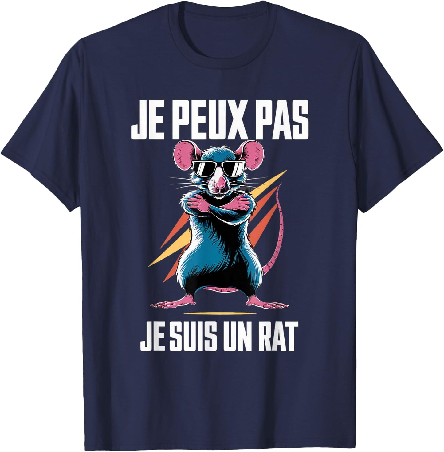 Rats Radin Humour Je Peux Pas Je Suis Un Rat , Black, S T-Shirt - T-Shirt | Navy