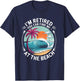 Retro Retirement Beach Vibes for Retired Summer Fun Lovers T-Shirt - T-Shirt | Navy