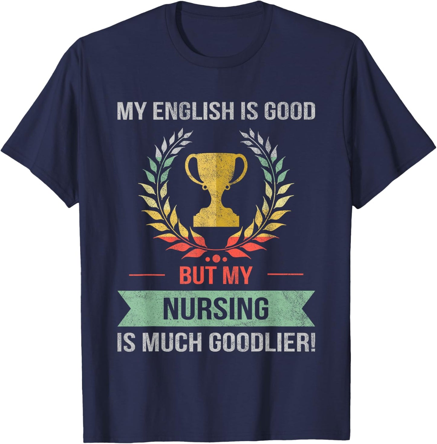 Funny Nurse Occupation T-Shirt - T-Shirt | Navy