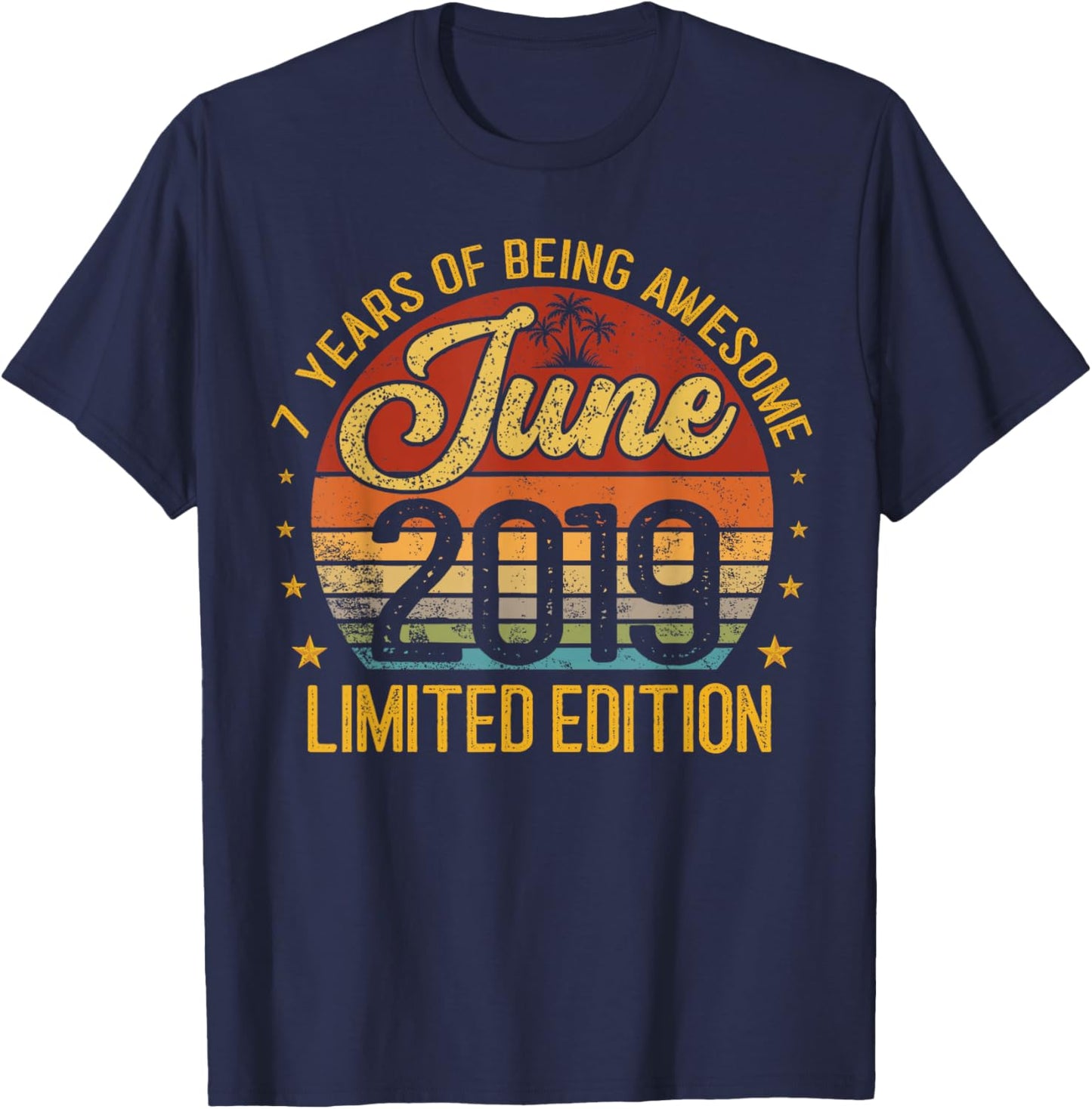 Retro June 2019 Limited Edition 7-Year-Old 7th Birthday T-Shirt - T-Shirt | Navy