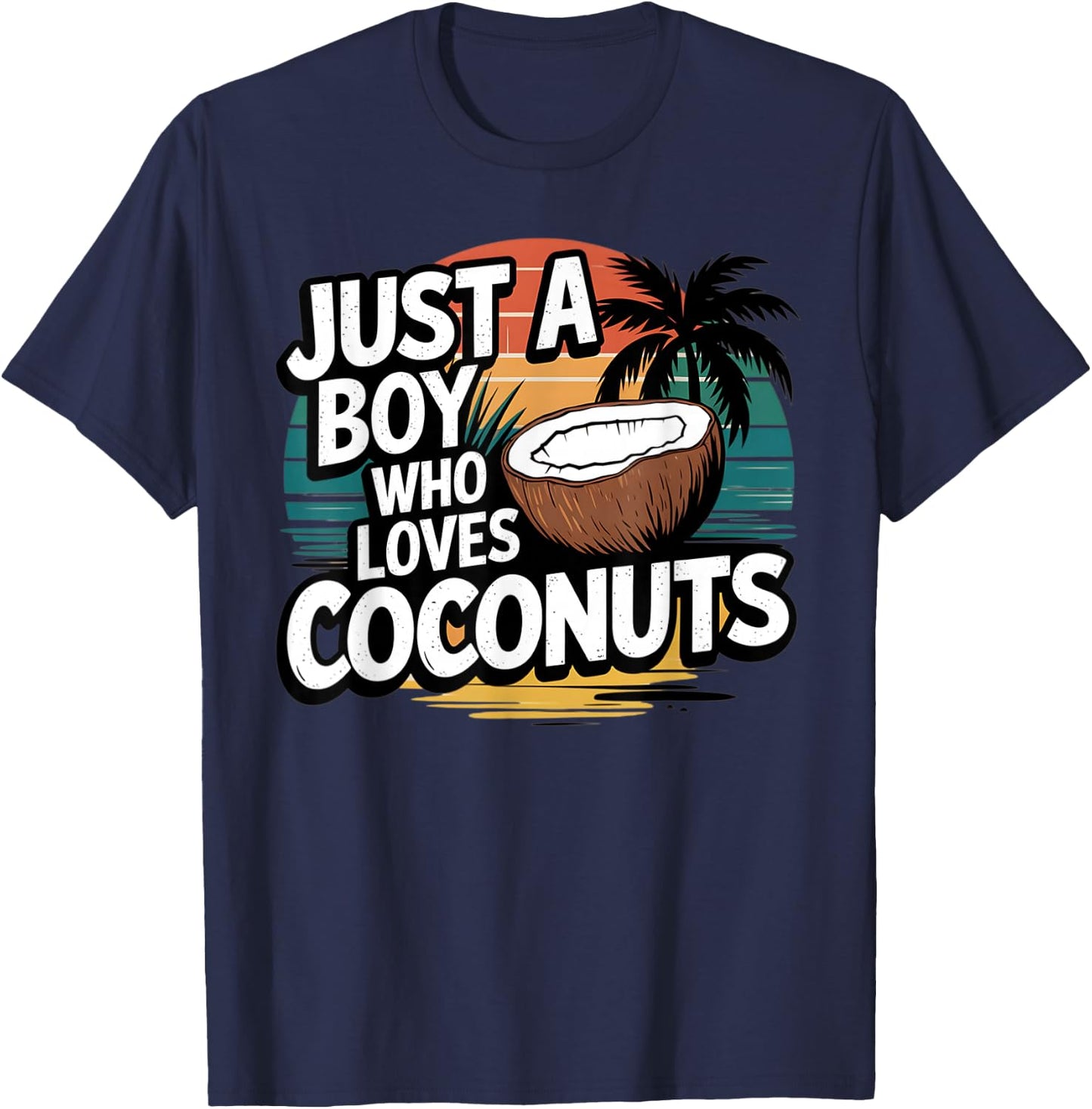 Just A Boy Who Loves Coconuts Retro Summer T-Shirt - T-Shirt | Navy