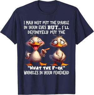 I may not put the sparkle in your eyes but I'll definitely T-Shirt - T-Shirt | Navy