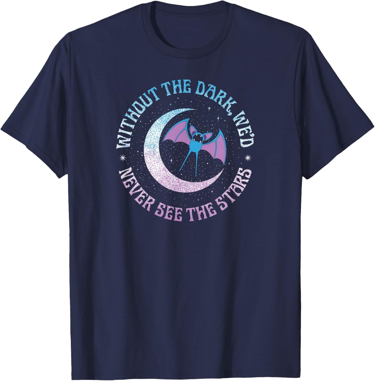 Pokémon - Zubat Without The Dark We'd Never See The Stars T-Shirt - T-Shirt | Navy