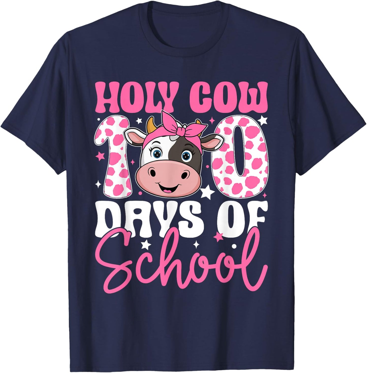 Holy Cow 100 Days of School Teachers Students Girls Women T-Shirt - T-Shirt | Navy