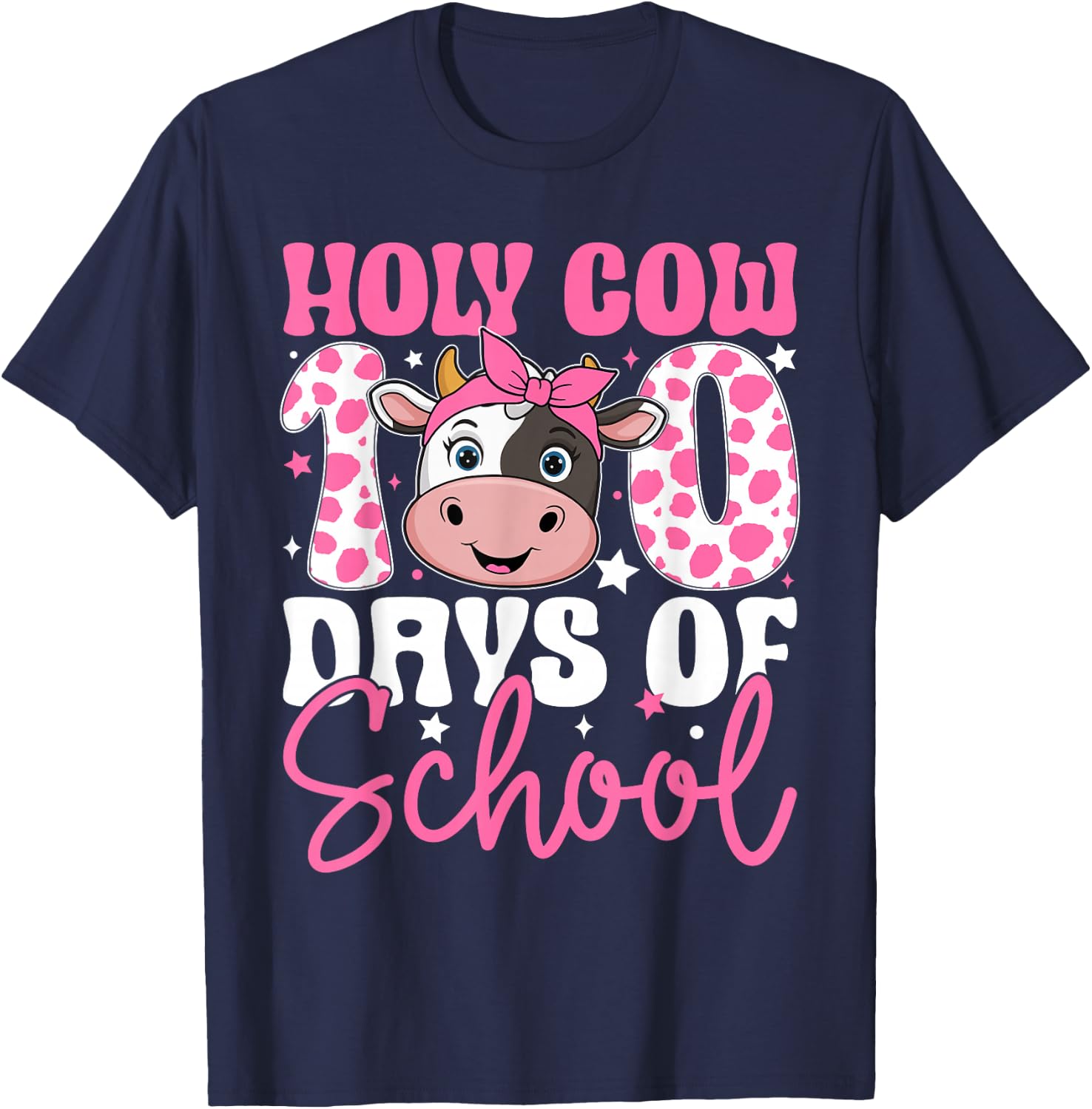 Holy Cow 100 Days of School Teachers Students Girls Women T-Shirt - T-Shirt | Navy