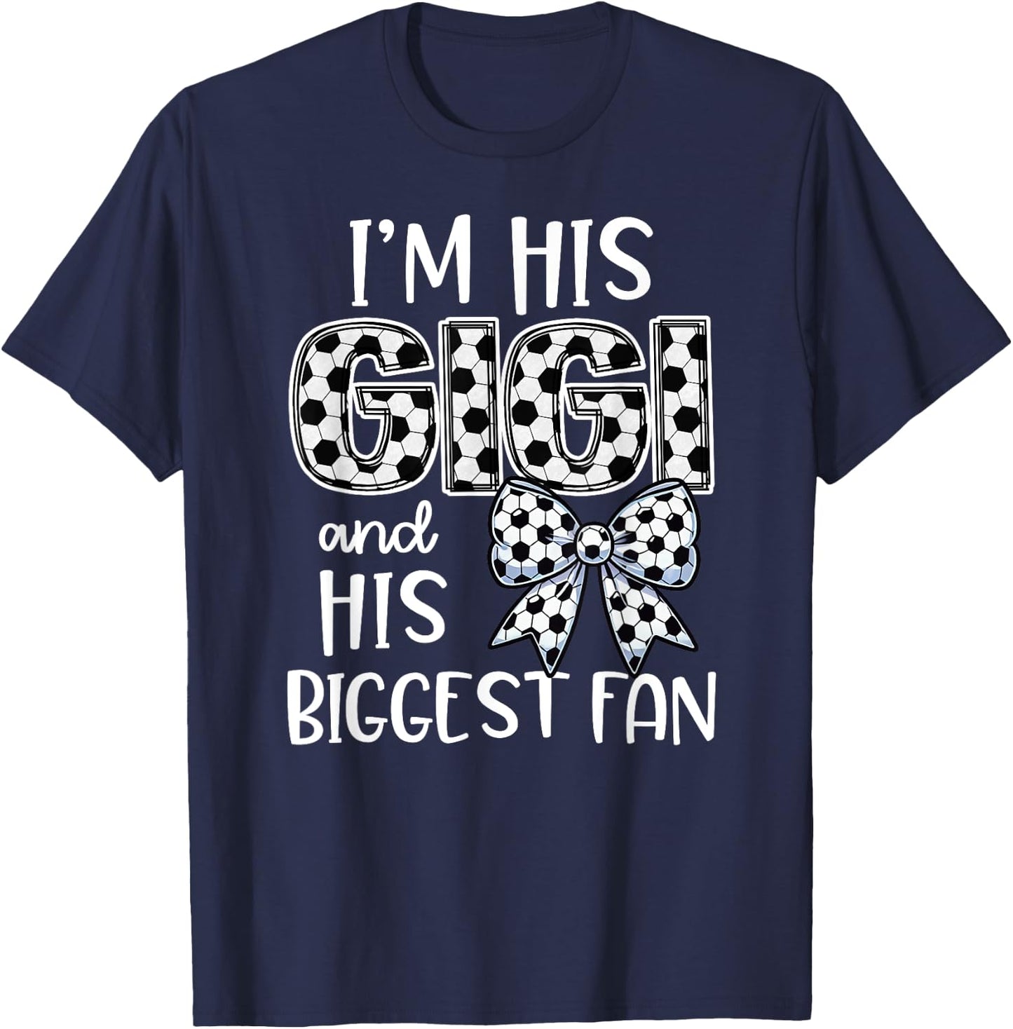 Buncho Gifts Soccer Grandma - Blue, Small - Short Sleeve, - Women's Soccer Fan - I'm his Gigi and Biggest Fan T-Shirt - T-Shirt | Navy