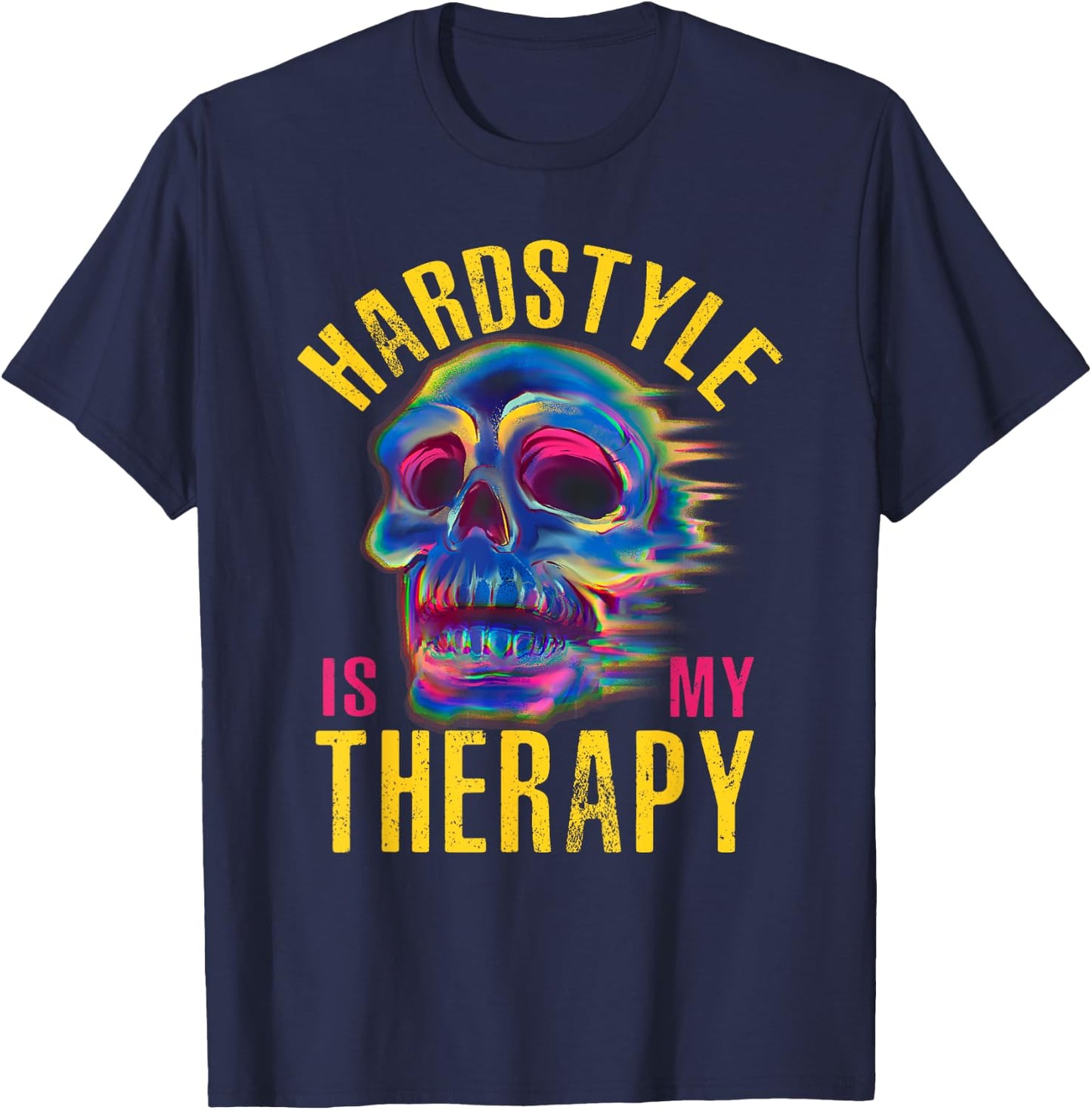 Hardstyle Rave Festival Party Hardstyle , Black, S T-Shirt - T-Shirt | Navy