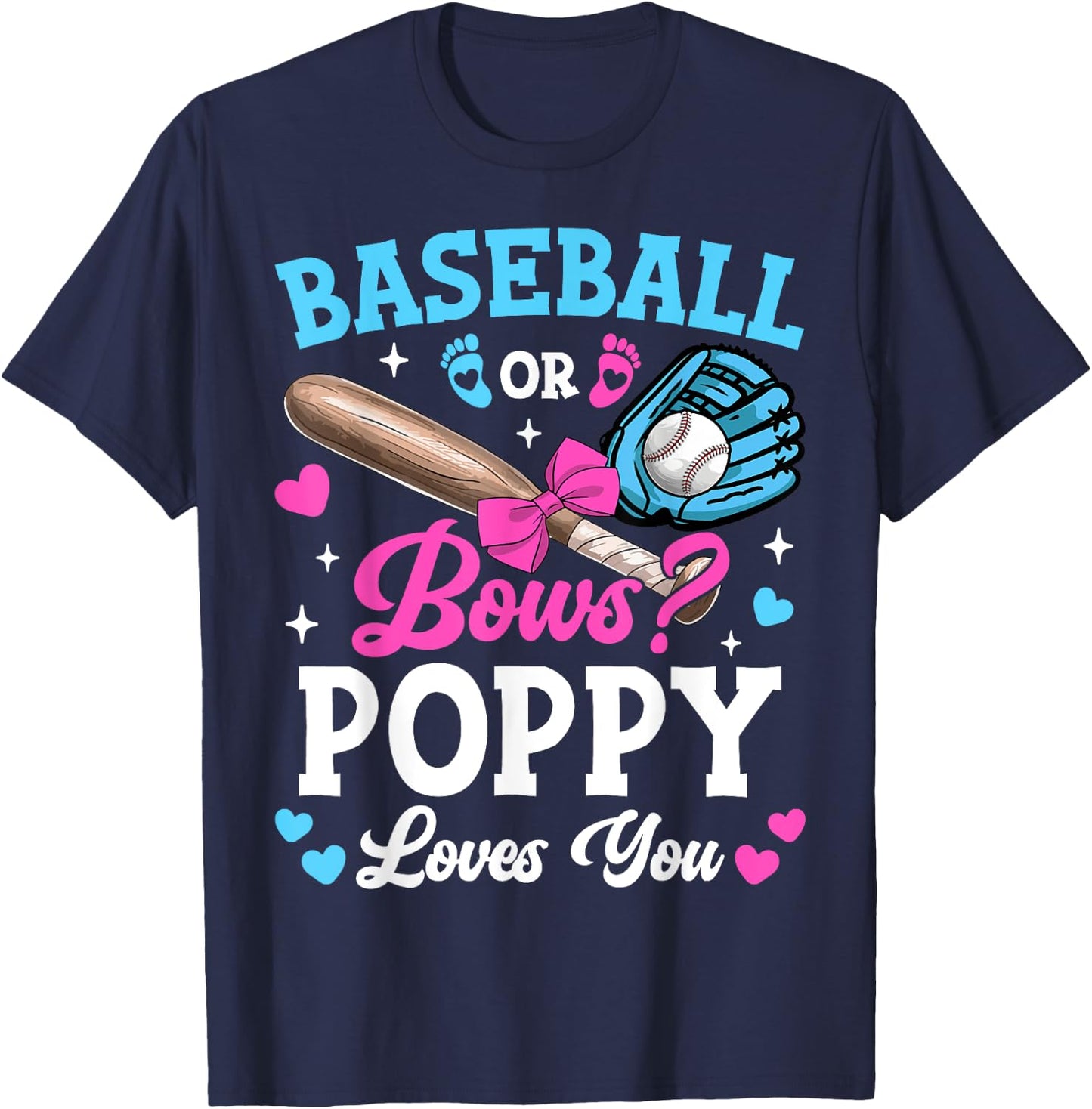 Baseball Or Bows Poppy Loves You Gender Reveal T-Shirt - T-Shirt | Navy