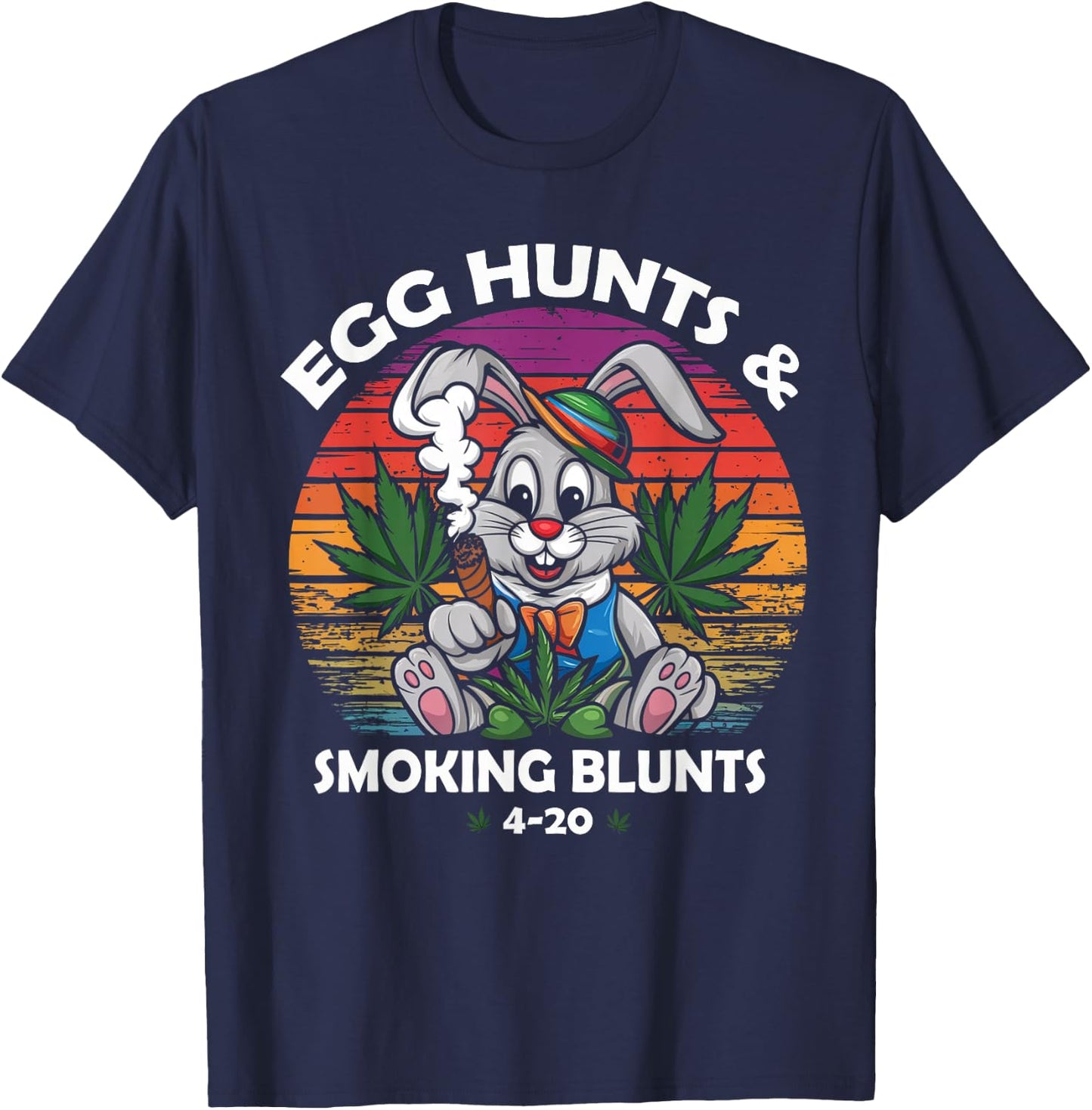 Stoned Easter Bunny With Joint 4/20 Marijuana Easter 420 Day T-Shirt - T-Shirt | Navy