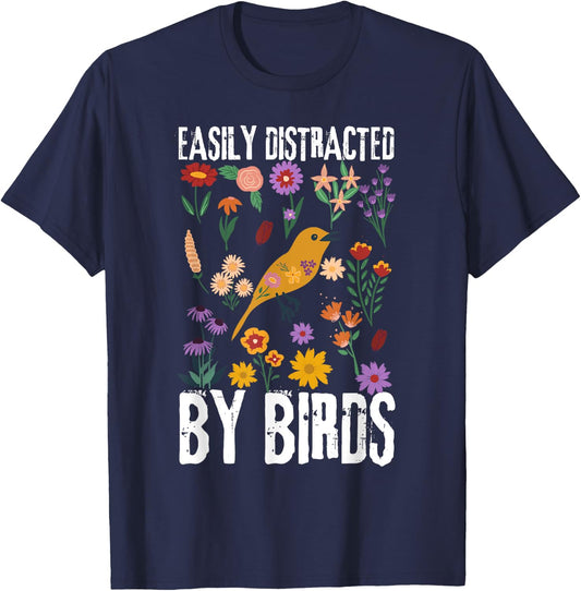 Funny Bird Quote Easily Distracted By Birds Cute bird lovers T-Shirt - T-Shirt | Navy