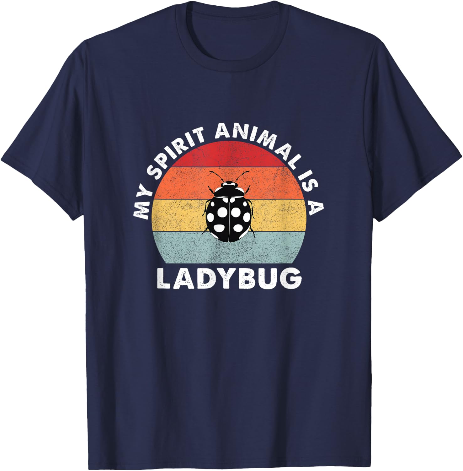 Vintage My Spirit Animal is a Ladybug T-Shirt - T-Shirt | Navy