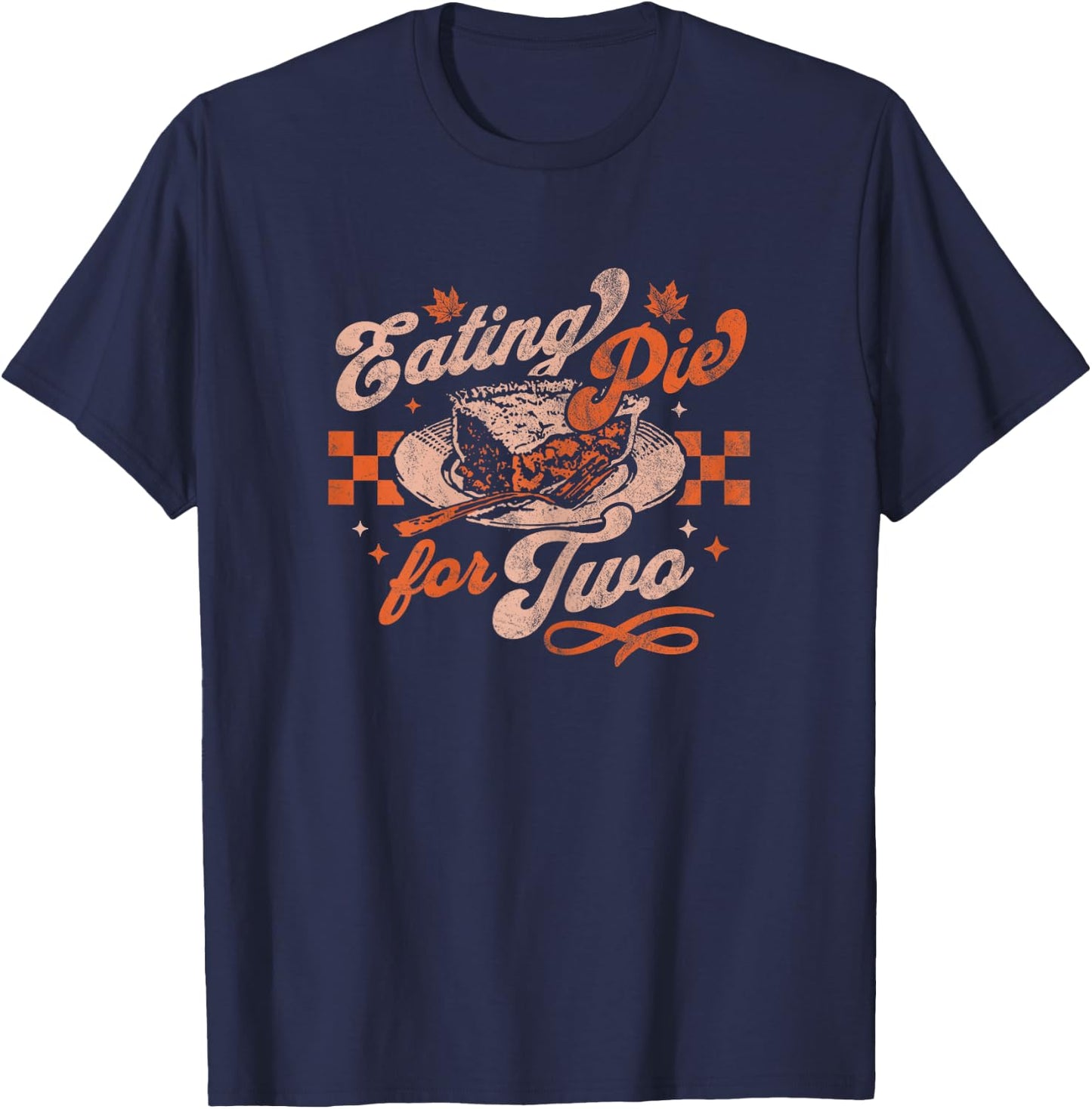 Eating Pie For Two - Thanksgiving Pregnancy Announcement T-Shirt - T-Shirt | Navy