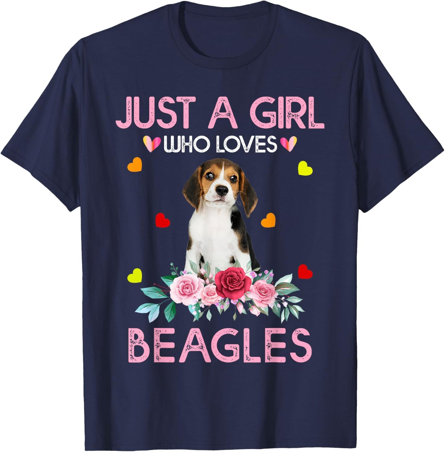 Beagle Dog Lover Just A Girl Who Loves Beagles T-Shirt - T-Shirt | Navy