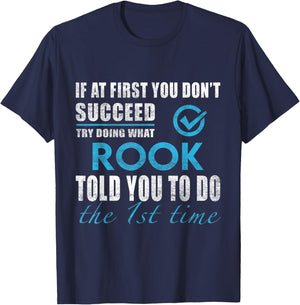 Rook Name - Try What Rook Told You To Do T-Shirt - T-Shirt | Navy