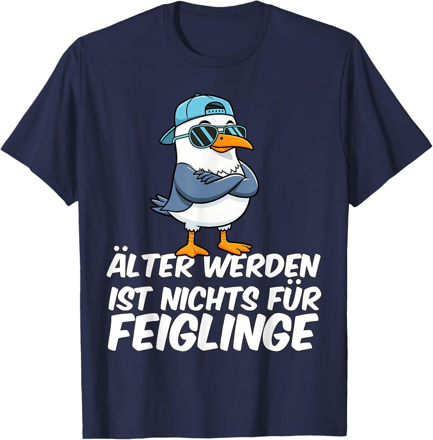 Lustige Möwe Älter Werden Ist Nichts Für Feiglinge T-Shirt - T-Shirt | Navy