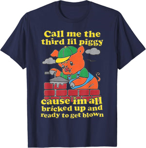 Call Me The Third Little Pig T-Shirt - T-Shirt | Navy
