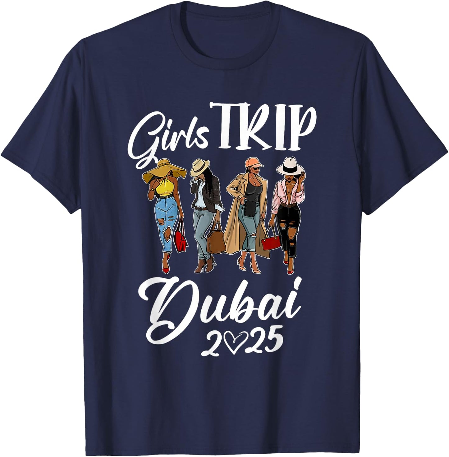 Dubai Girls Trip 2025 Birthday Squad Women Vacation Party T-Shirt - T-Shirt | Navy