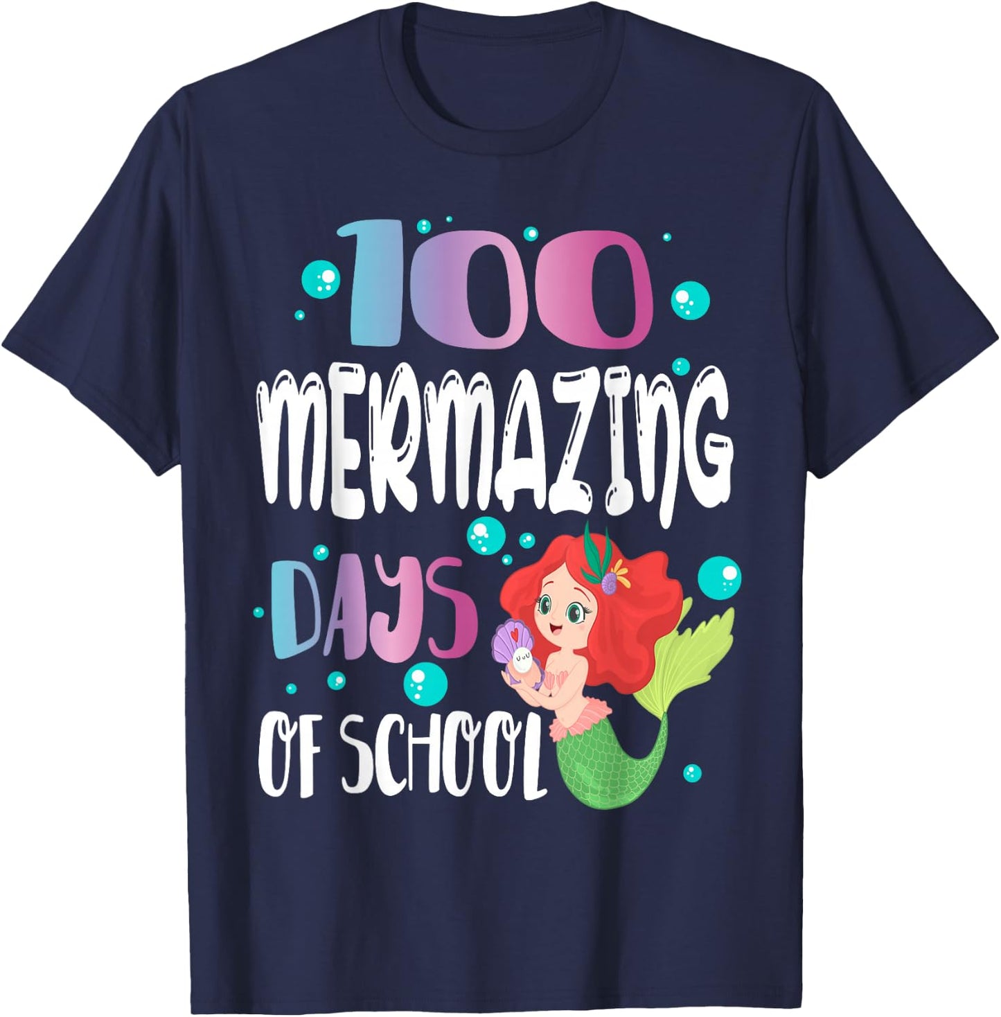 100 Mermazing Days of School Mermaid Girl Happy 100th Day T-Shirt - T-Shirt | Navy