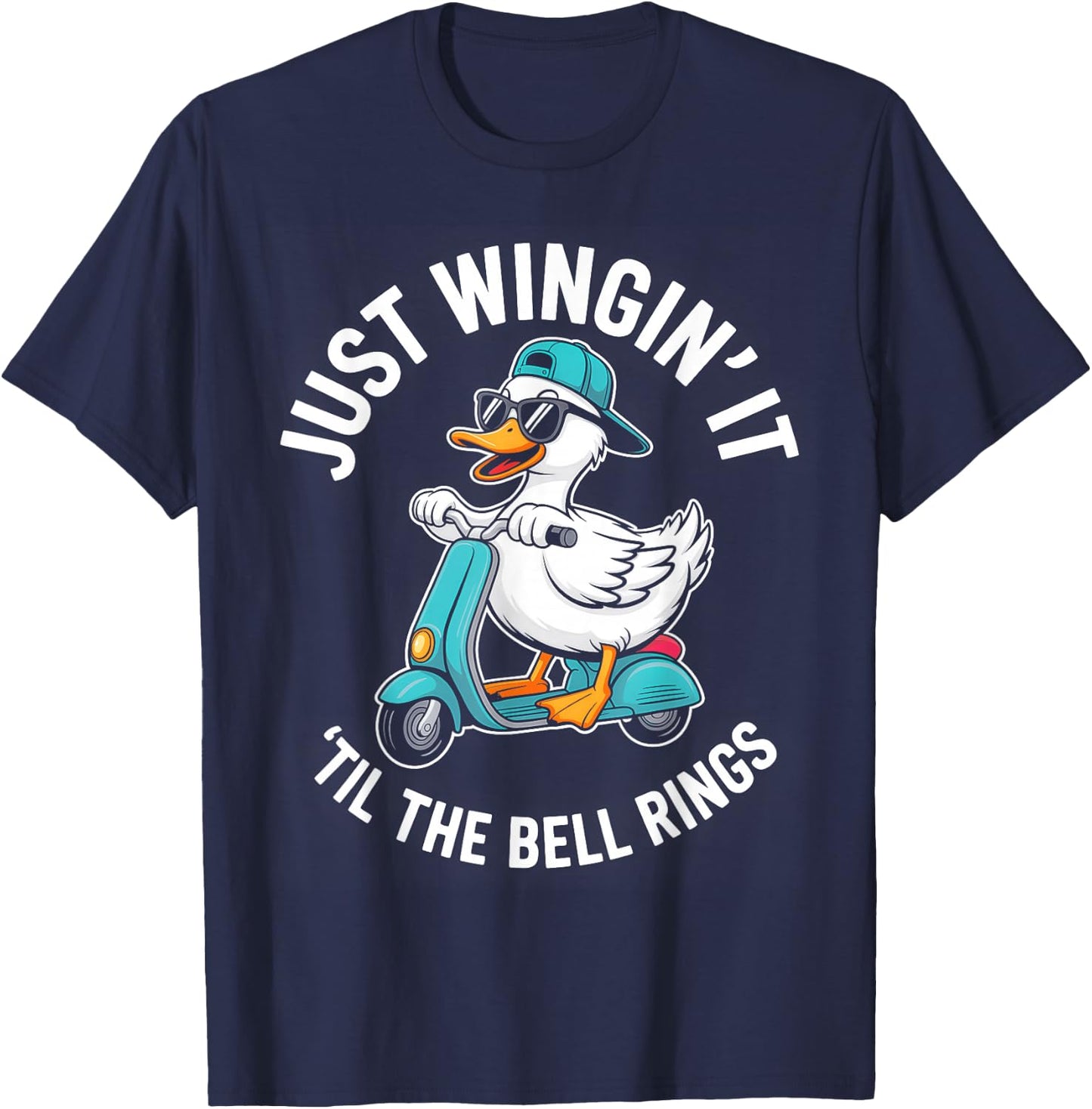 Just Wingin' It Til The Bell Rings T-Shirt - T-Shirt | Navy