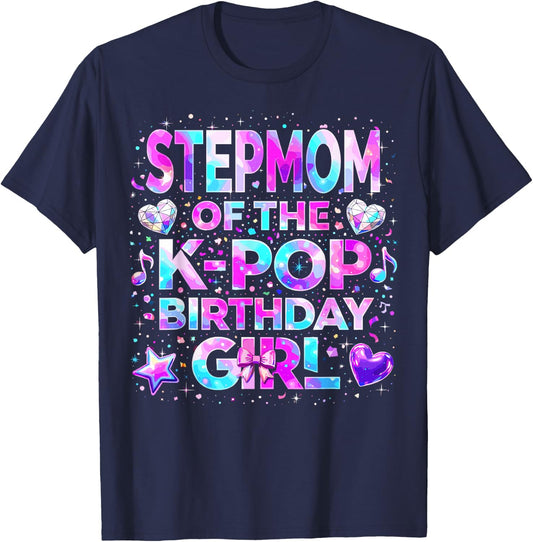 Stepmom of The K-Pop Birthday Girls Korean Music T-Shirt - T-Shirt | Navy