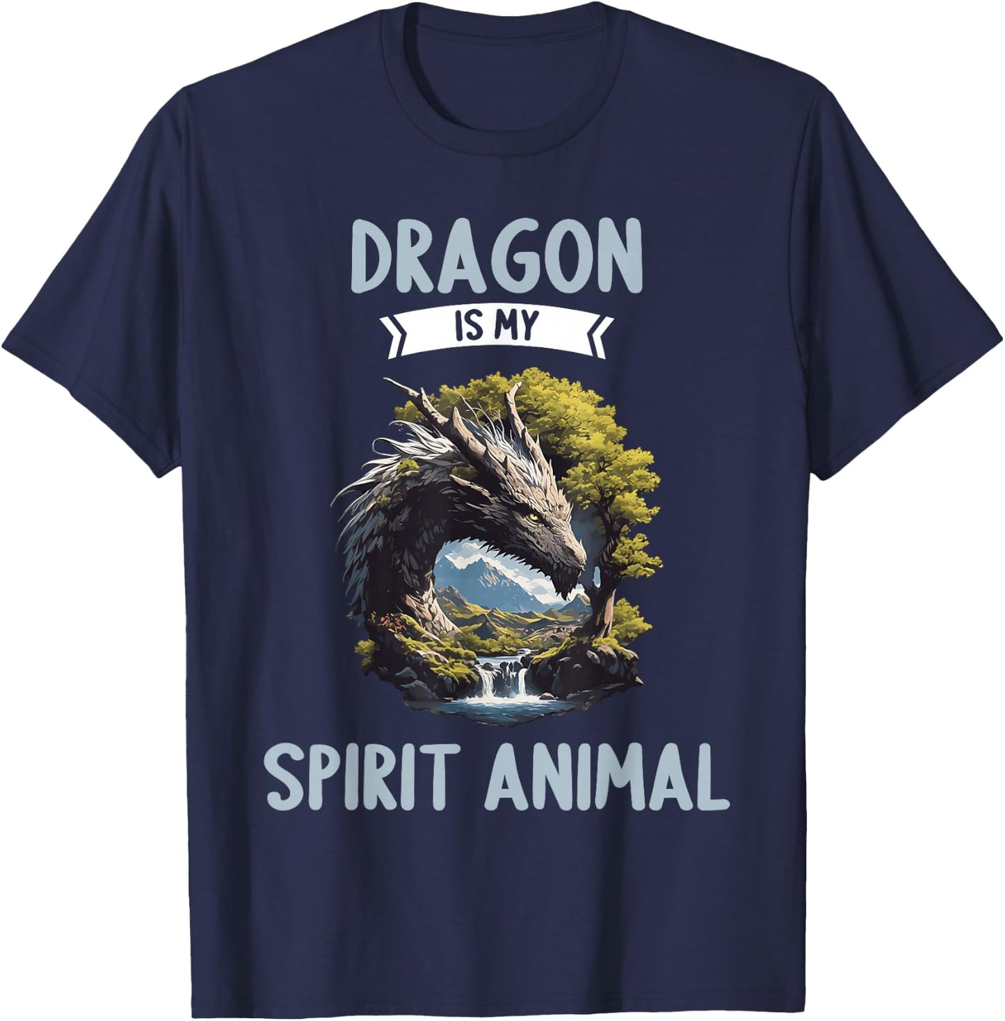 Dragon is my spirit animal. Dragons Dragon T-Shirt - T-Shirt | Navy