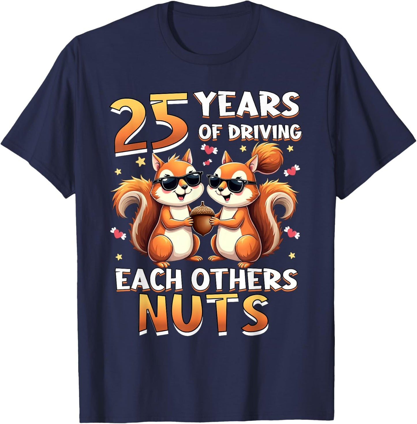 25 Years Of Driving Each Other Nuts Squirrel Couple Matching T-Shirt - T-Shirt | Navy