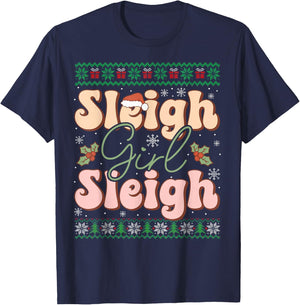 Sleigh Girl Sleigh Christmas Ugly Sweater Christmas T-Shirt - T-Shirt | Navy