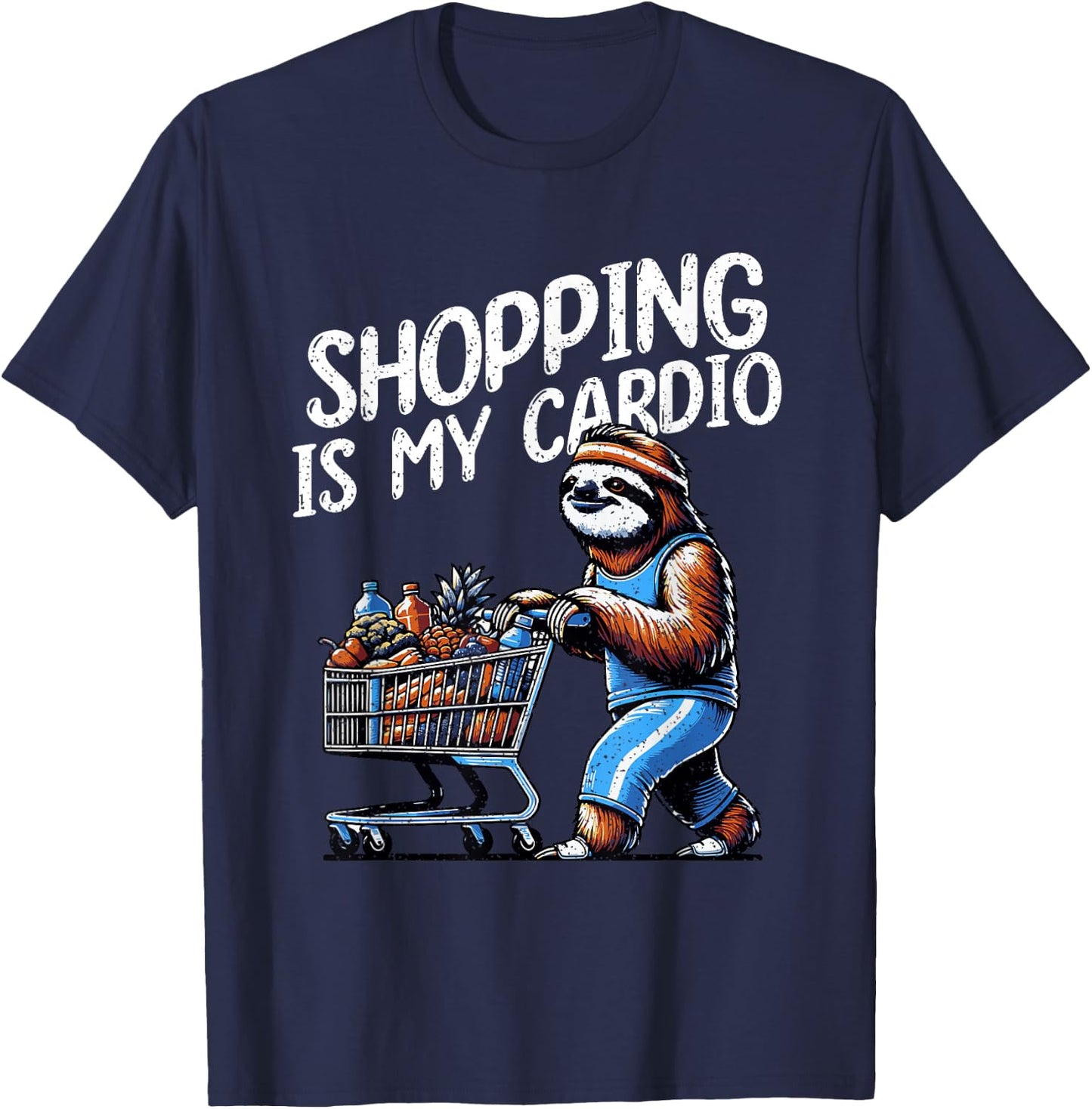 Shopping Is My Cardio Professional Shopper Grocery Delivery T-Shirt - T-Shirt | Navy