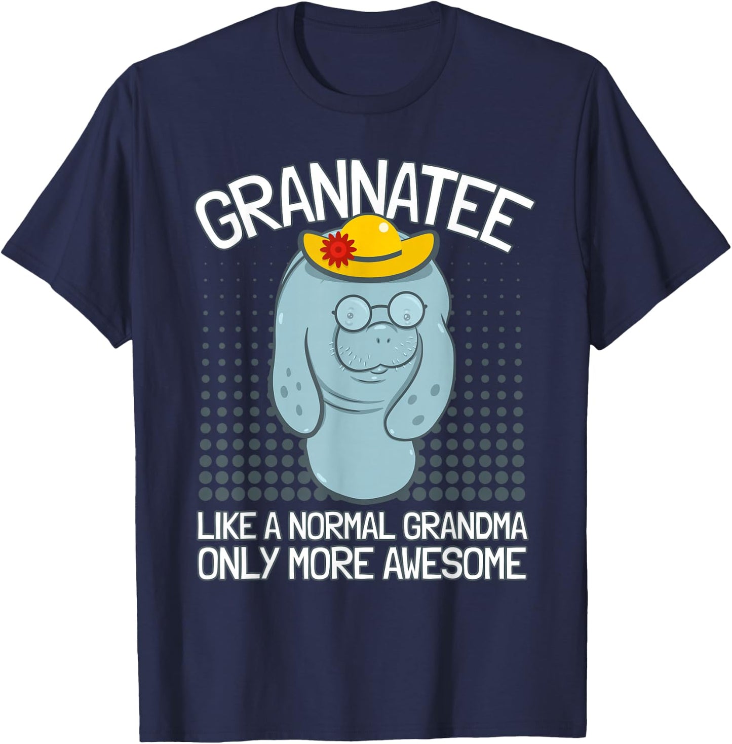 Grandma Manatee I Grandmother Manatee I Granny Manatee T-Shirt - T-Shirt | Navy