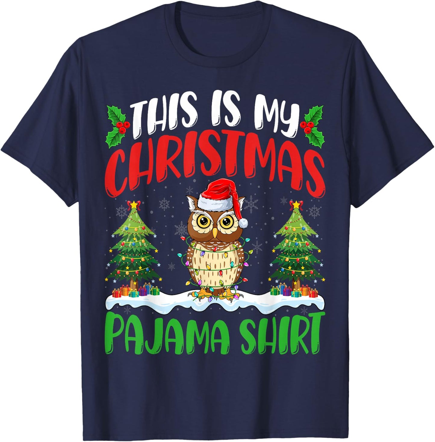 Owl Birds Christmas Pajama Shirt Xmas Tree Lights Owl Lover T-Shirt - T-Shirt | Navy