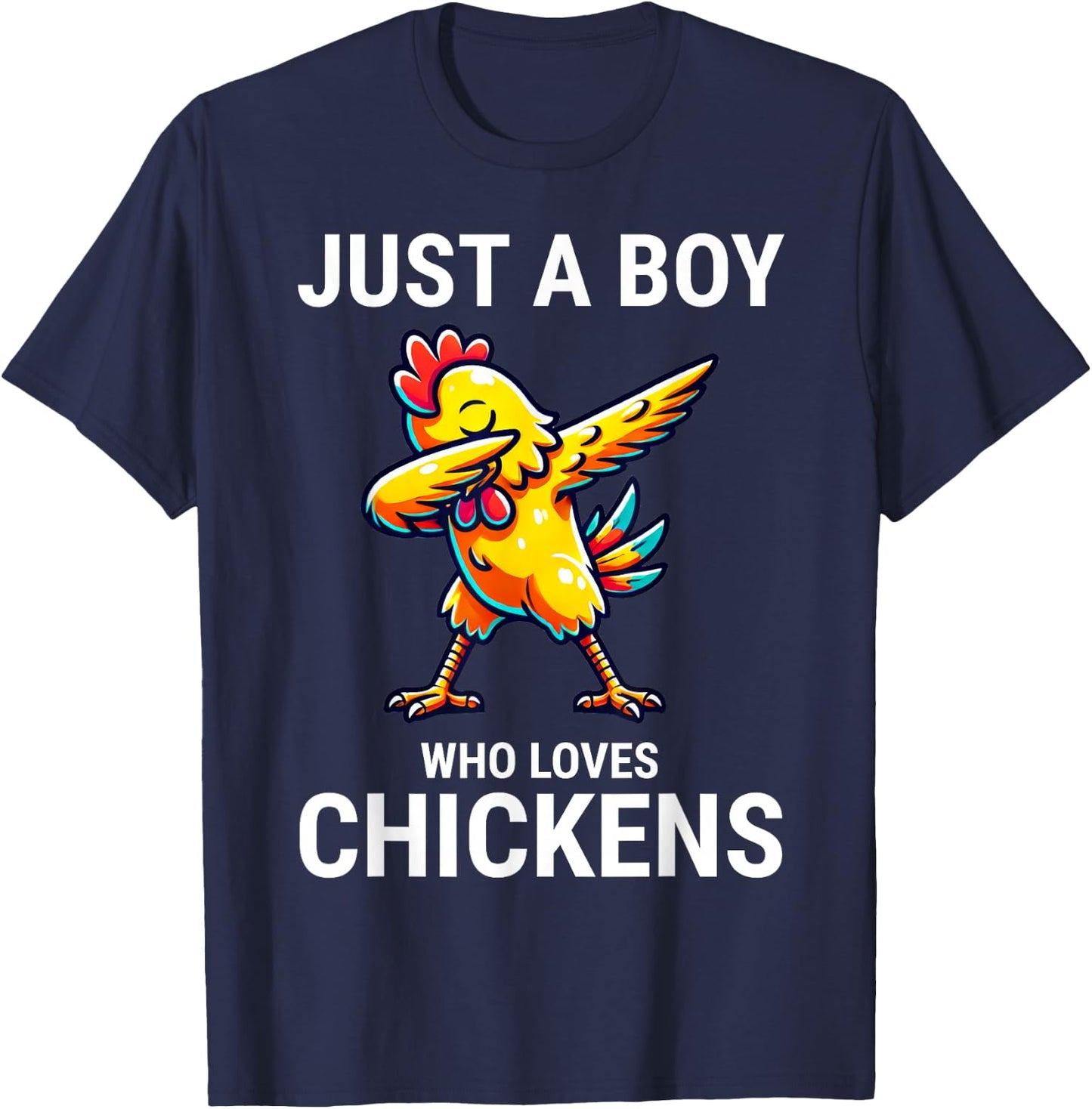 Just A Boy Who Loves Chickens Cute Chicken Dabbing T-Shirt - T-Shirt | Navy