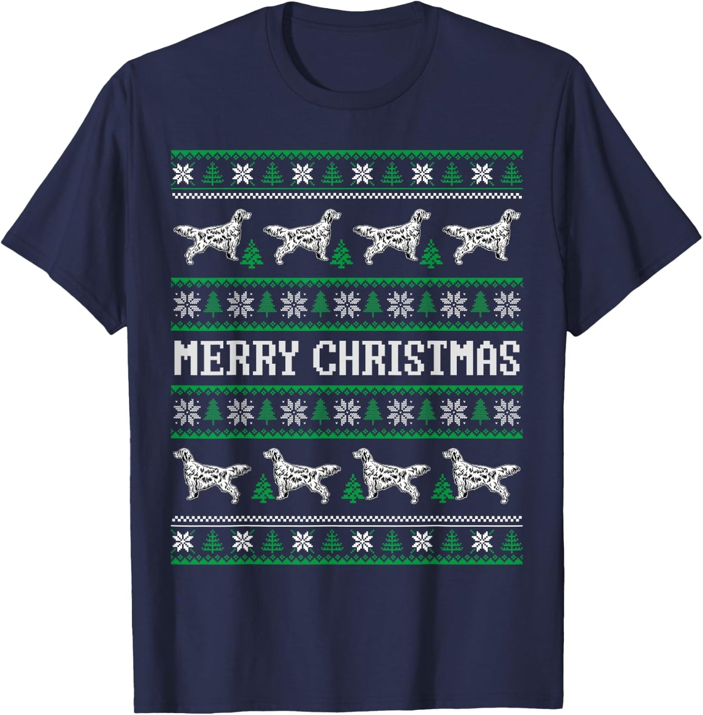 Ugly Sweater English Setter Dog Christmas Dog Lover Xmas Men Women Kids T-Shirt - T-Shirt | Navy