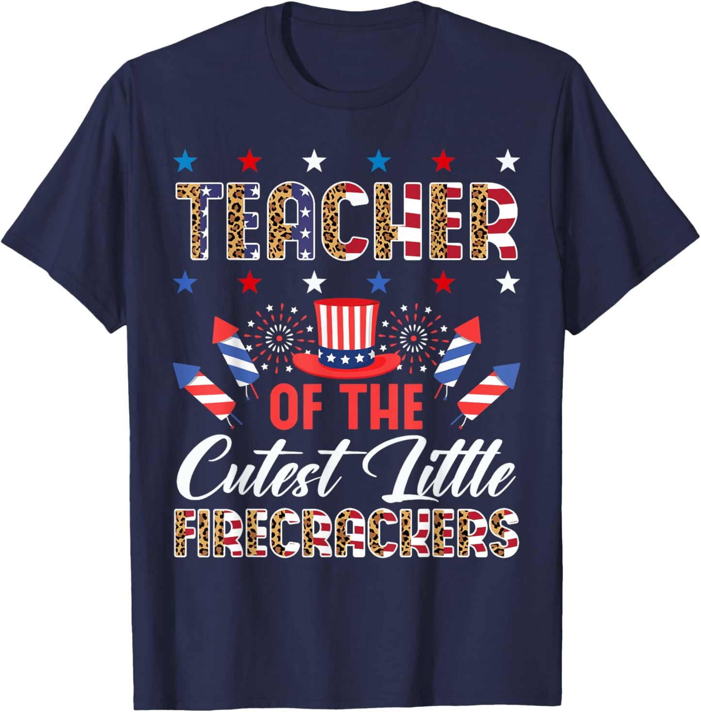 Teacher Of The Cutest Little Firecrackers 4th July Leopard Men Women T-Shirt - T-Shirt | Navy