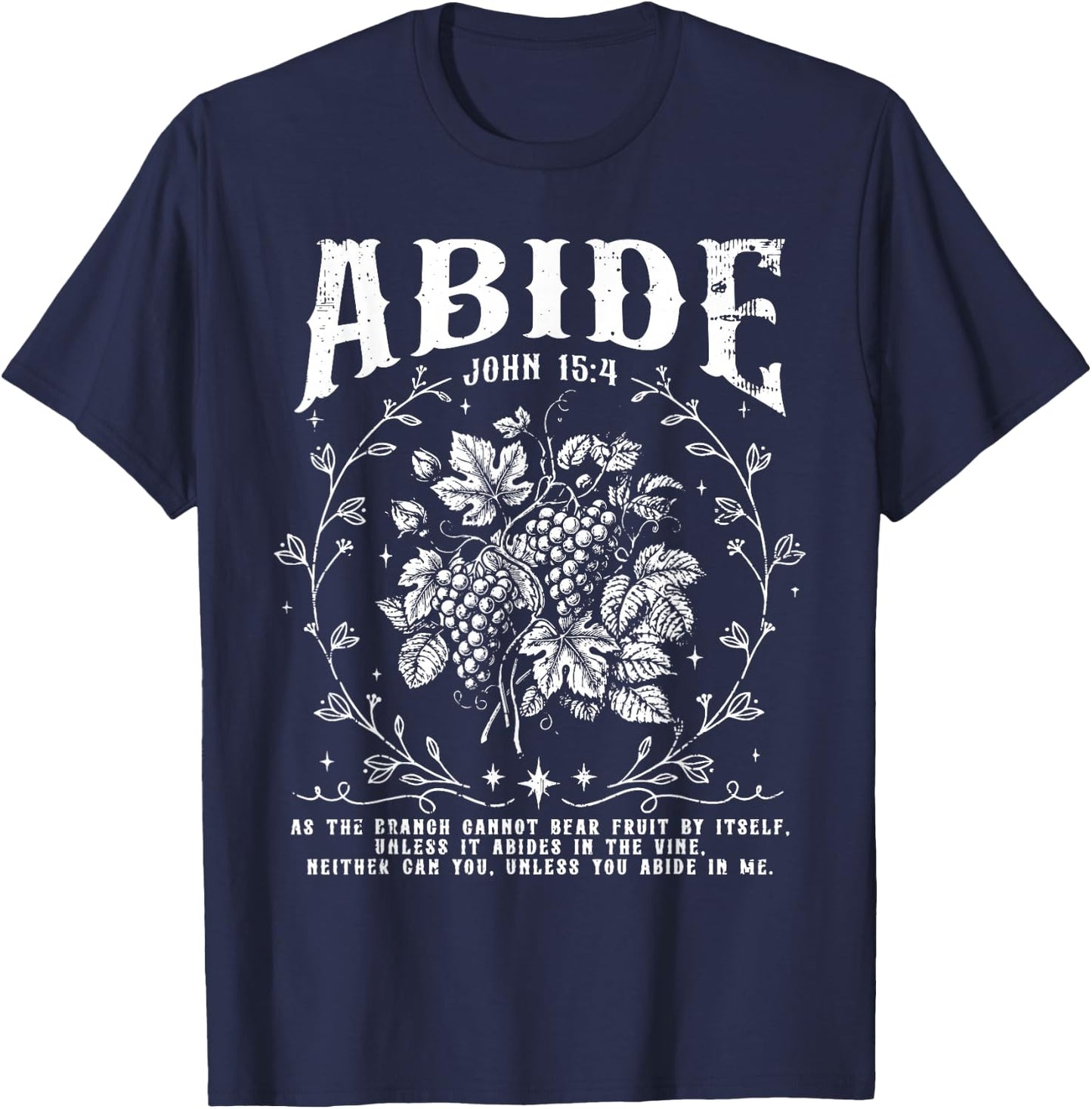 Vintage Abide in Me Christian Grape Fruit Bible Verse Faith T-Shirt - T-Shirt | Navy