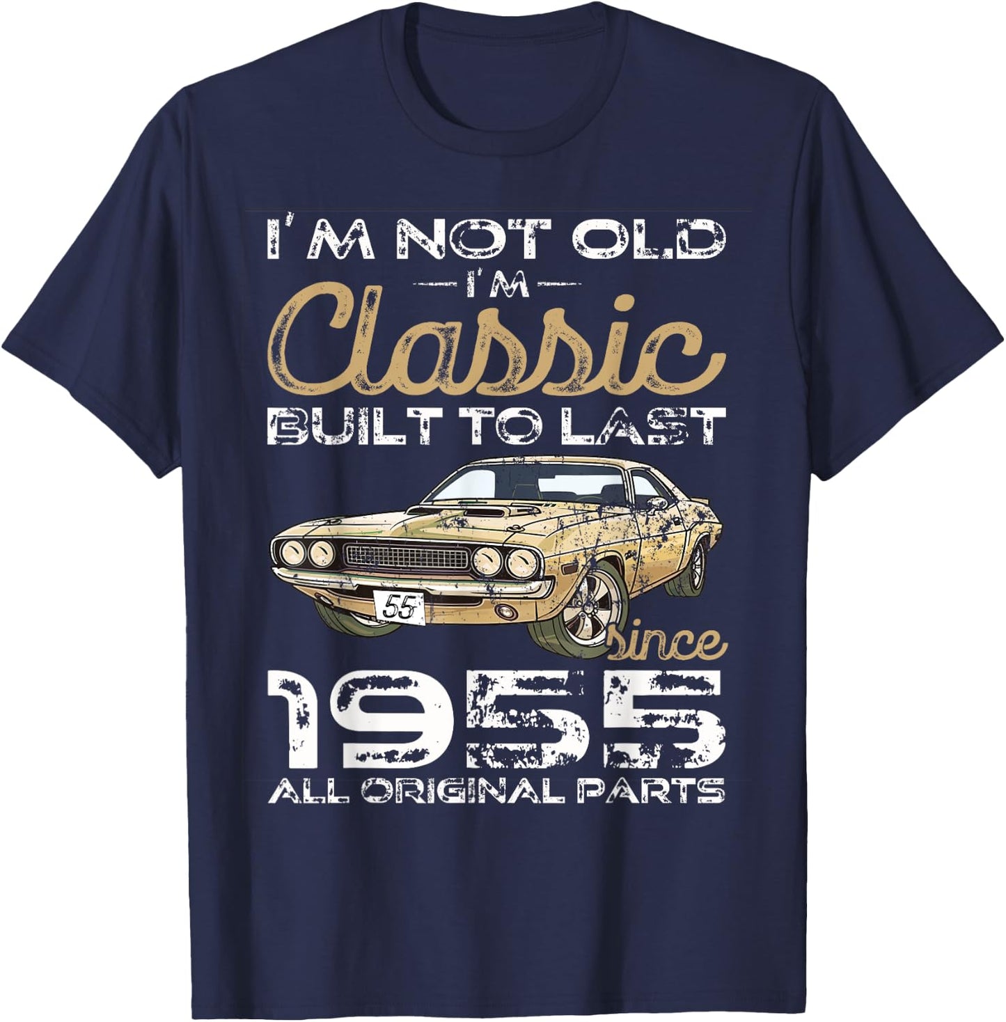 70th Birthday Gift Man Vintage 1955 Classic Car T-Shirt - T-Shirt | Navy
