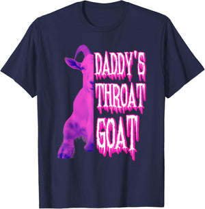 GOAT Throat Daddy's Sarcastic Humor Pink Edition T-Shirt - T-Shirt | Navy