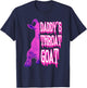 GOAT Throat Daddy's Sarcastic Humor Pink Edition T-Shirt - T-Shirt | Navy