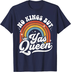 No Kings But Yas Queens LGBTQ Retro Rainbow Pride T-Shirt - T-Shirt | Navy