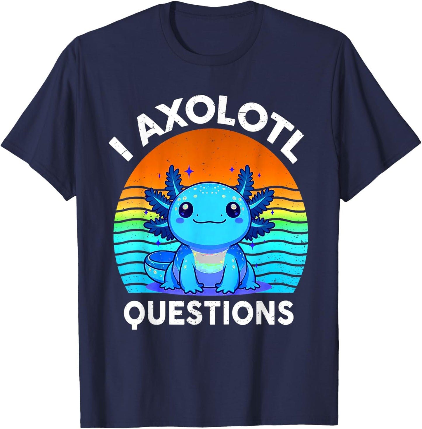Kids Funny I Axolotl Questions Retro Cute Toddler Boy Girl T-Shirt - T-Shirt | Navy