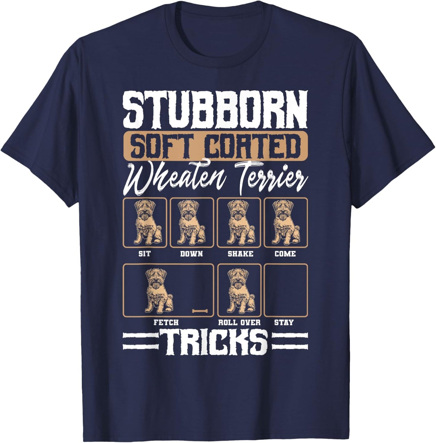 Soft Coated Wheaten Terrier Dog Tricks Whatie Fur Parent Men Women T-Shirt - T-Shirt | Navy