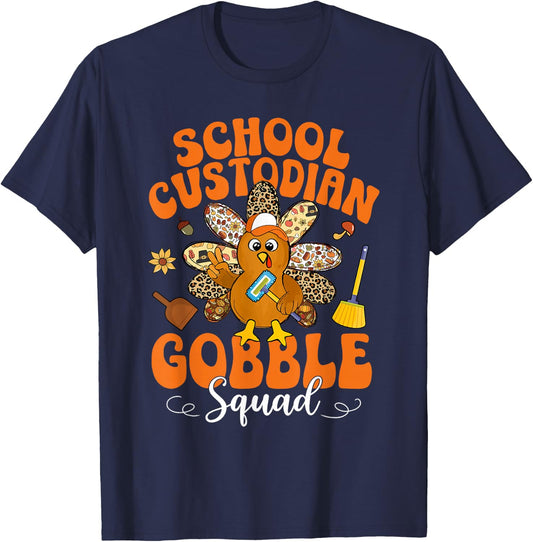 School Custodian Gobble Squad Happy Thanksgiving T-Shirt - T-Shirt | Navy