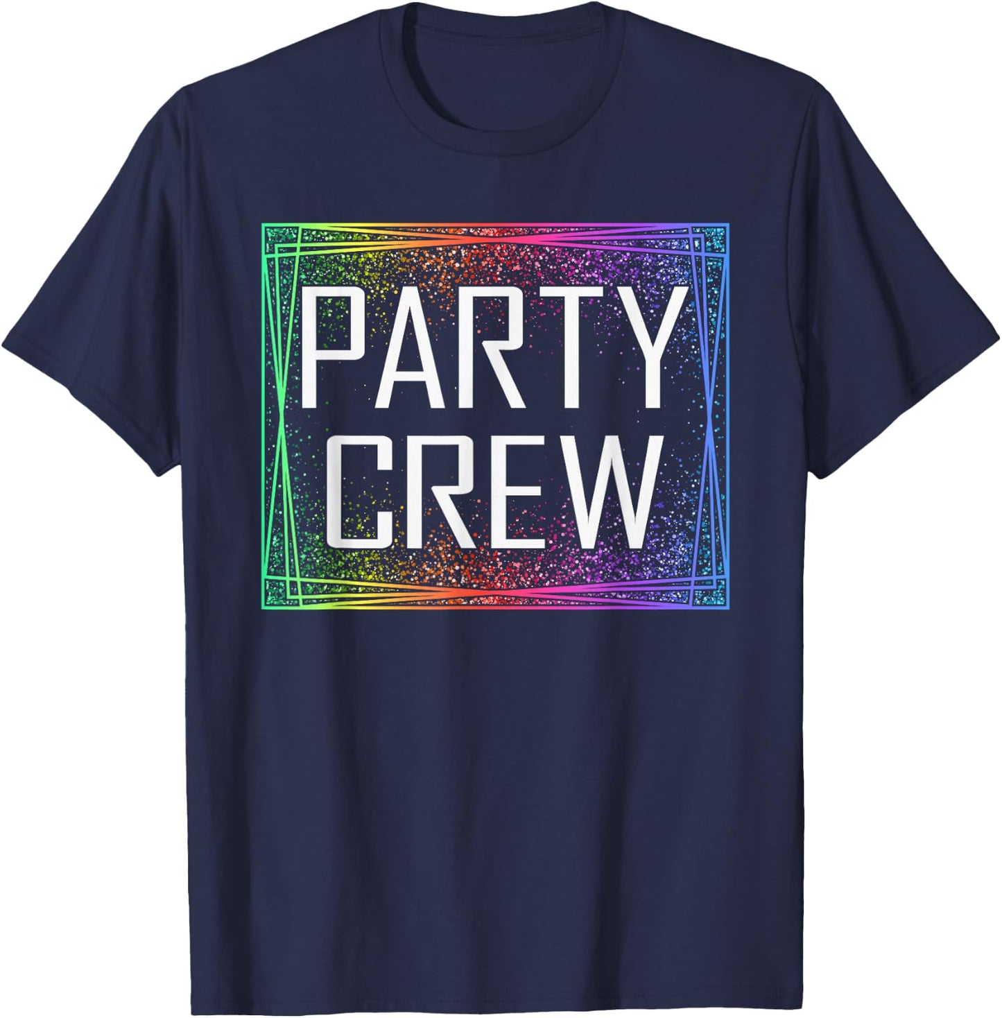 Party crew matching shirts for birthday party , black T-Shirt - T-Shirt | Navy