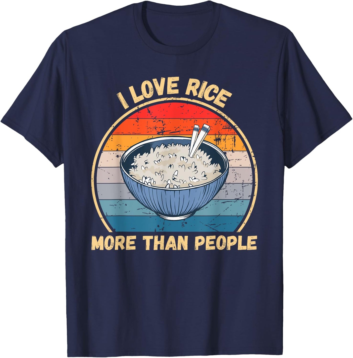 Vintage I Love Rice More Than People Rice Food Lover T-Shirt - T-Shirt | Navy